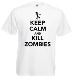 keep calm and kill zombies