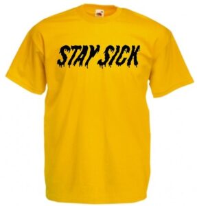 Stay sick