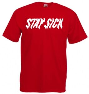 Stay sick