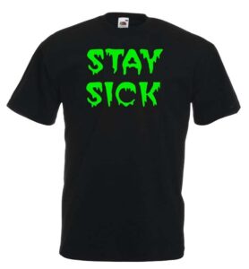 Stay sick
