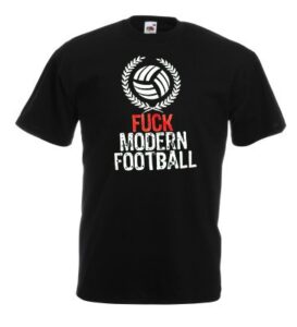 fuck modern football