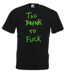 too drunk to fuck