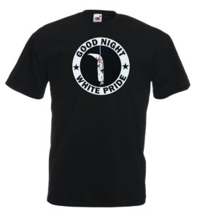 good night white pride kkk