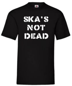 ska is not dead