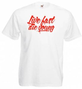 live fast