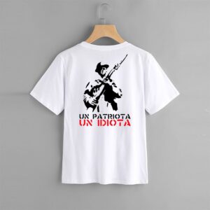 Un patriota, un idiota