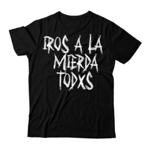 Iros a la mierda todxs