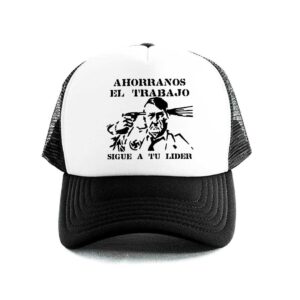 ahorranos el trabajo gorra