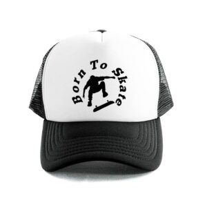 born to skate gorra