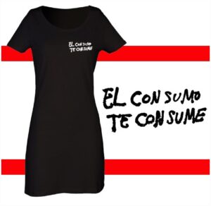 el consumo te consume vestido
