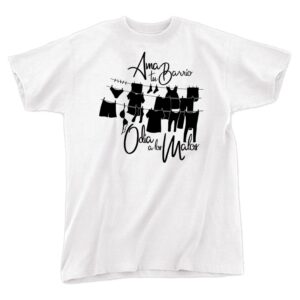 Ama tu barrio, odia a los malos