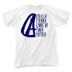 Viva la tierra libre de toda patria