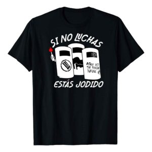 Si no luchas, estás jodido