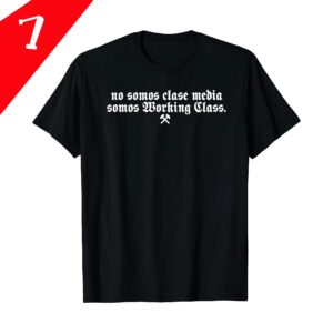 7.- No somos clase media