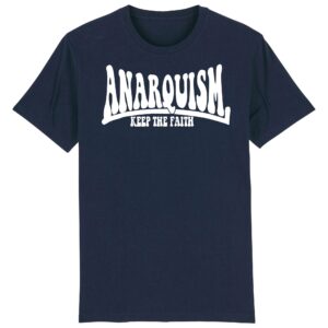 Anarquism keep the faith