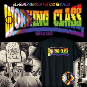 Working class records (mod. el primer orgullo fue una revuelta)