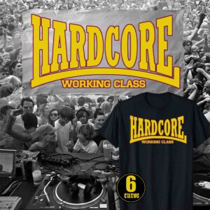 Hardcore working class