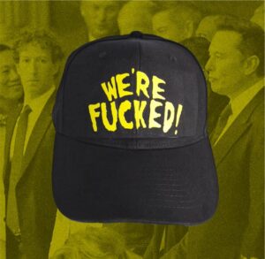 We're fucked gorra REBAJADA